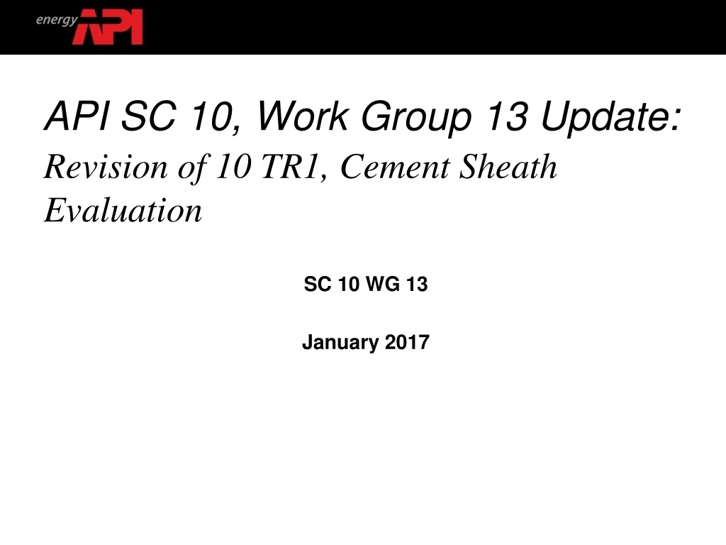 api sc 10 work group 13 update