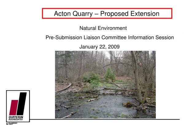 Acton Quarry – Proposed Extension