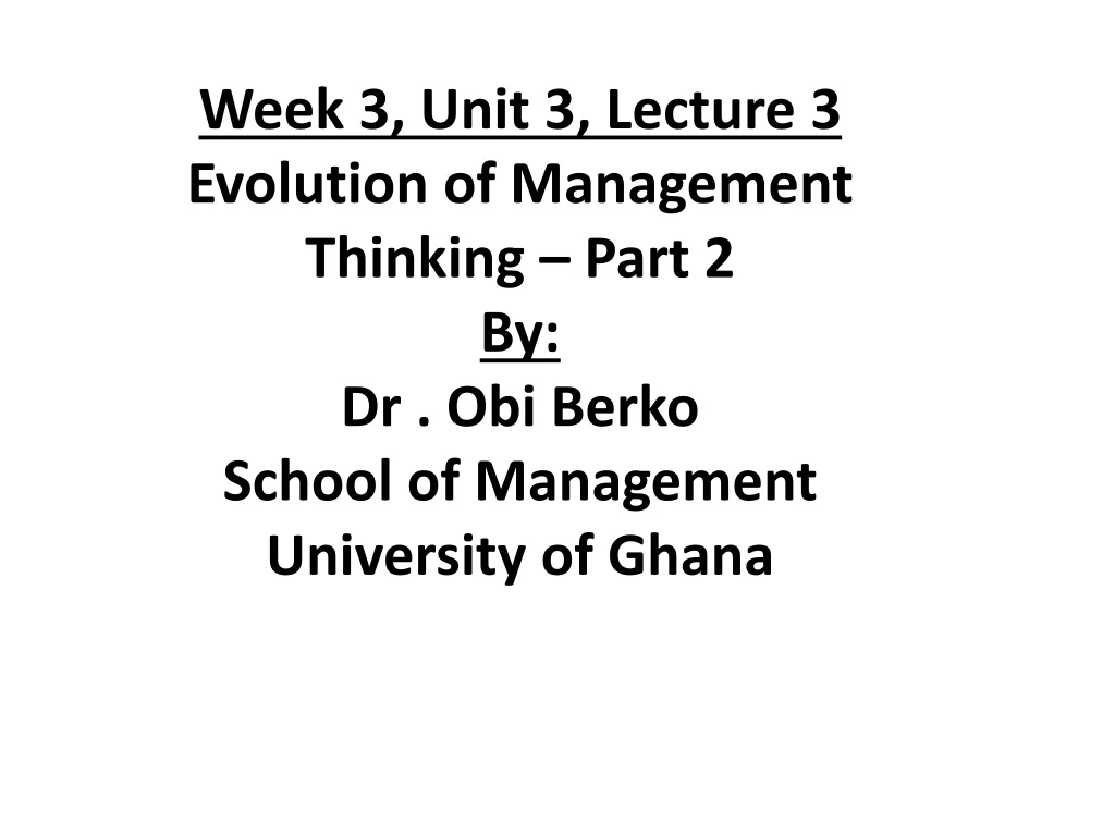 week 3 unit 3 lecture 3 evolution of management