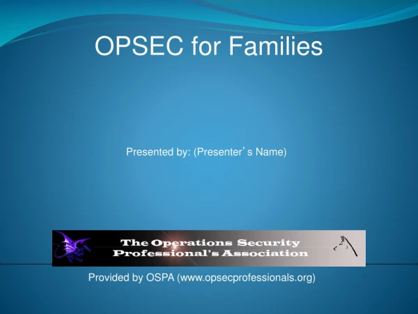 Provided by OSPA (opsecprofessionals)