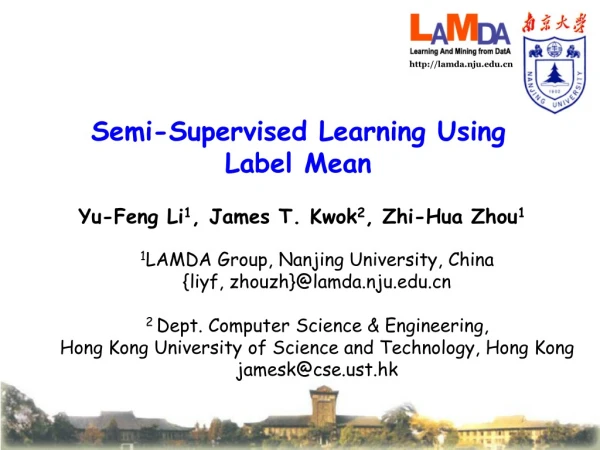 Semi-Supervised Learning Using  Label Mean
