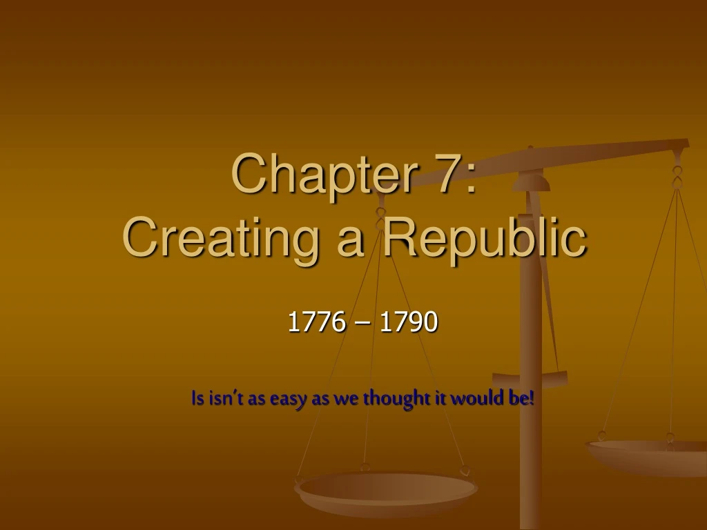 chapter 7 creating a republic