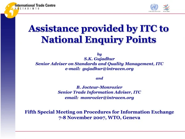 by S.K. Gujadhur Senior Adviser on Standards and Quality Management, ITC