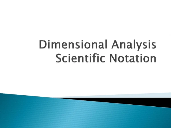 Dimensional Analysis Scientific Notation