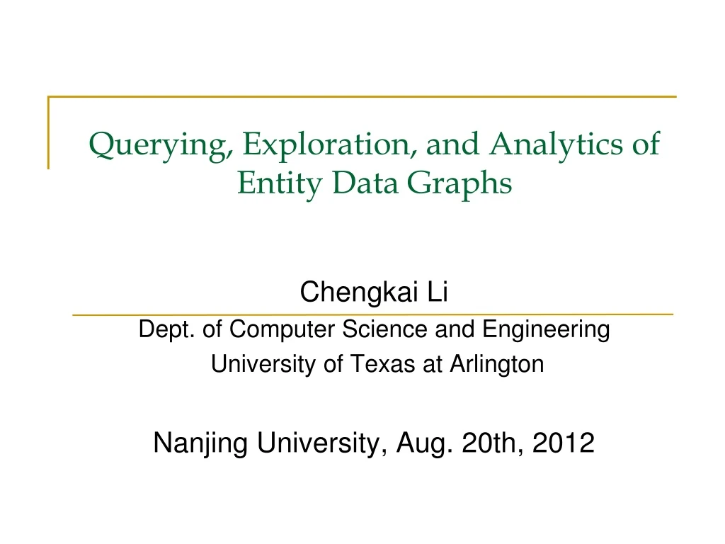 querying exploration and analytics of entity data graphs