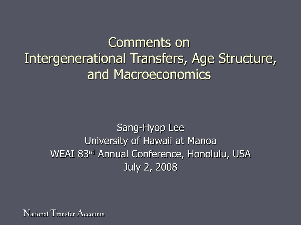 comments on intergenerational transfers age structure and macroeconomics