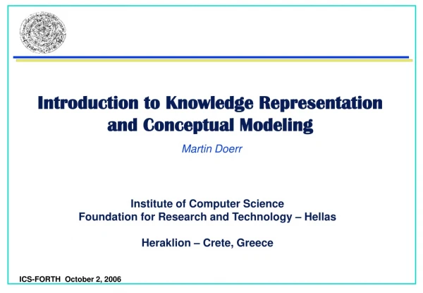 Introduction to Knowledge Representation and Conceptual Modeling