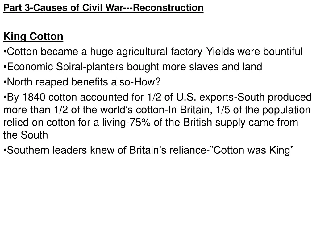part 3 causes of civil war reconstruction king