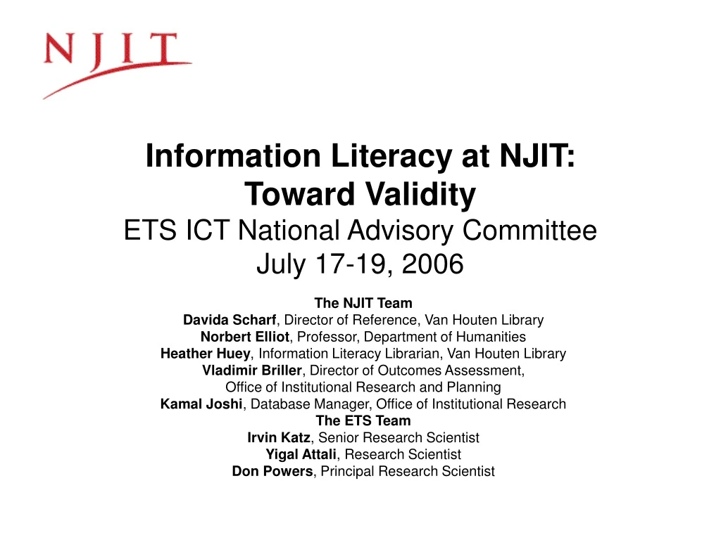 information literacy at njit toward validity ets ict national advisory committee july 17 19 2006