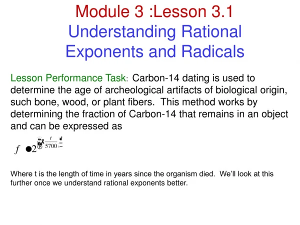 Module 3 :Lesson 3.1 Understanding Rational Exponents and Radicals