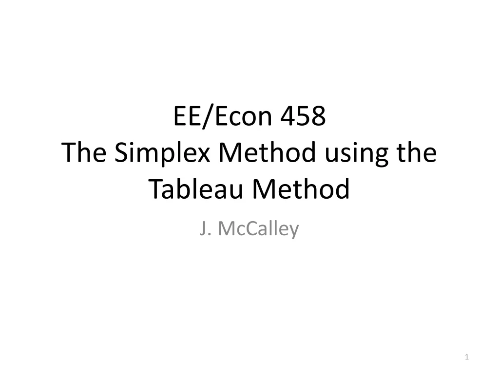 ee econ 458 the simplex method using the tableau method