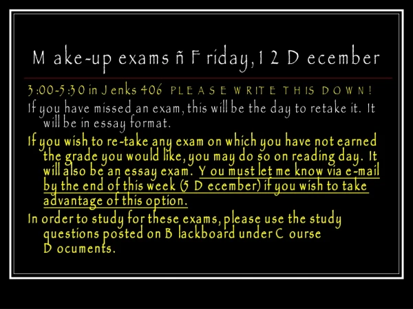 Make-up exams – Friday, 12 December