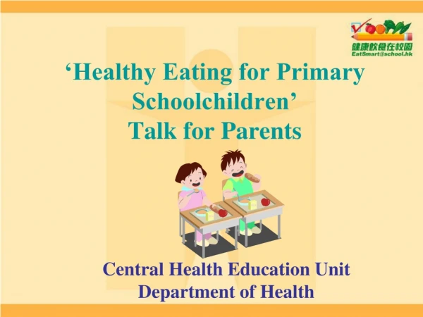 ‘Healthy Eating for Primary Schoolchildren’ Talk for Parents