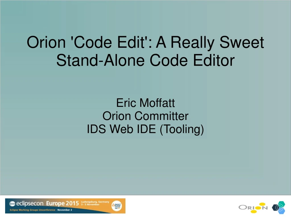 eric moffatt orion committer ids web ide tooling