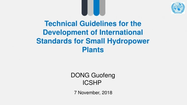 Technical Guidelines for the Development of International Standards for Small Hydropower Plants