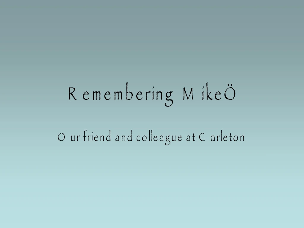 remembering mike