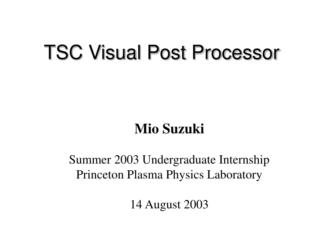tsc visual post processor