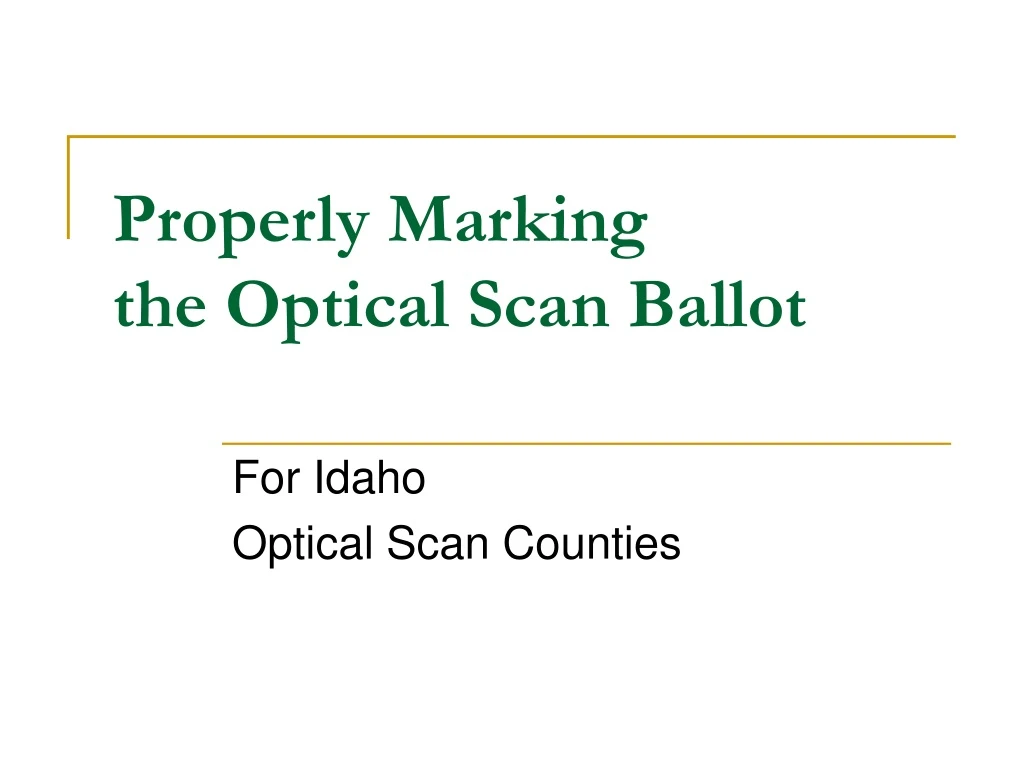 properly marking the optical scan ballot