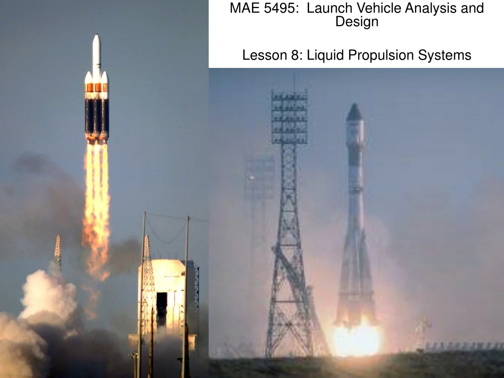 mae 5495 launch vehicle analysis and design lesson 8 liquid propulsion systems