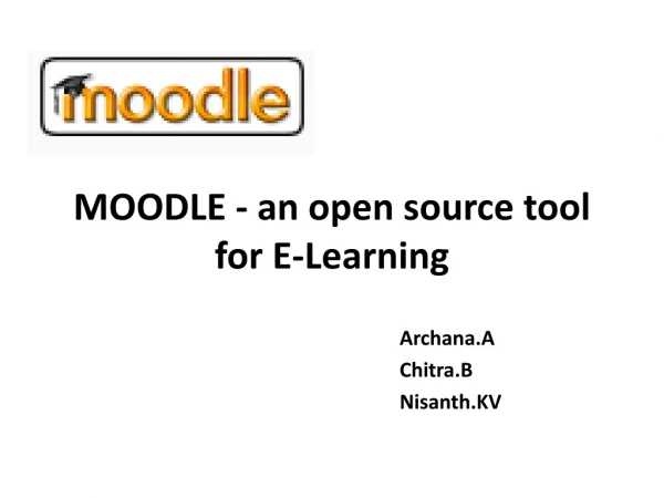 MOODLE - an open source tool for E-Learning