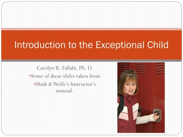 Introduction to the Exceptional Child