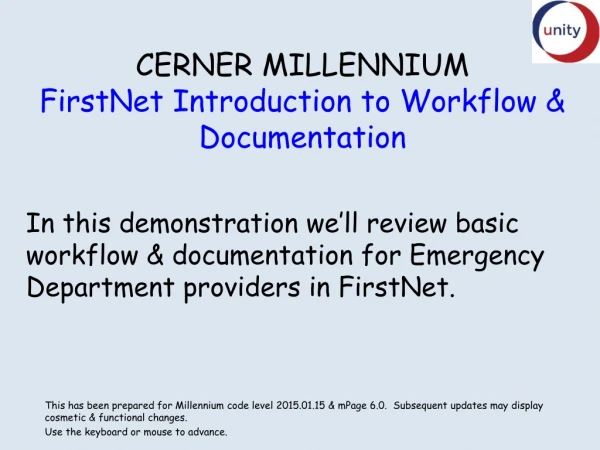 CERNER MILLENNIUM FirstNet Introduction to Workflow &amp; Documentation