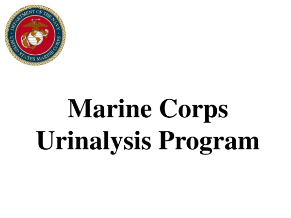 Marine Corps Urinalysis Program