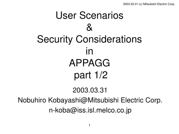 User Scenarios &amp; Security Considerations in APPAGG  part 1/2