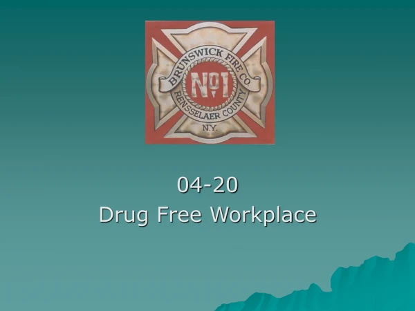 04-20 Drug Free Workplace