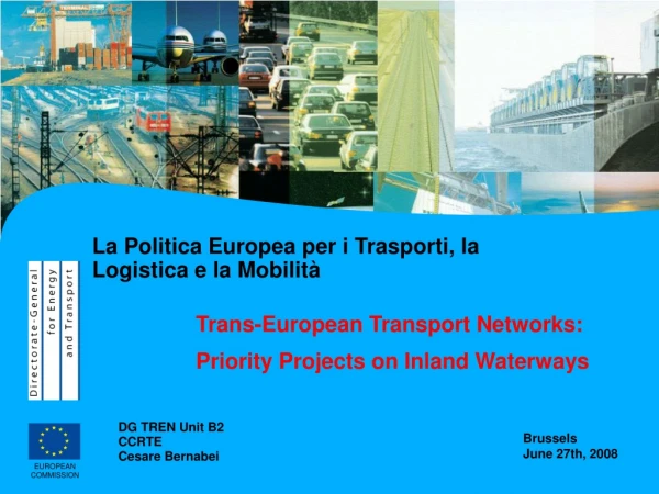 La Politica Europea per i Trasporti, la Logistica e la Mobilità