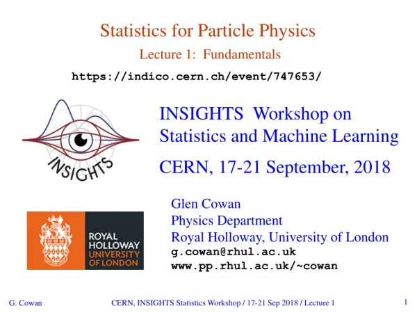 INSIGHTS  Workshop on Statistics and Machine Learning CERN, 17-21 September, 2018