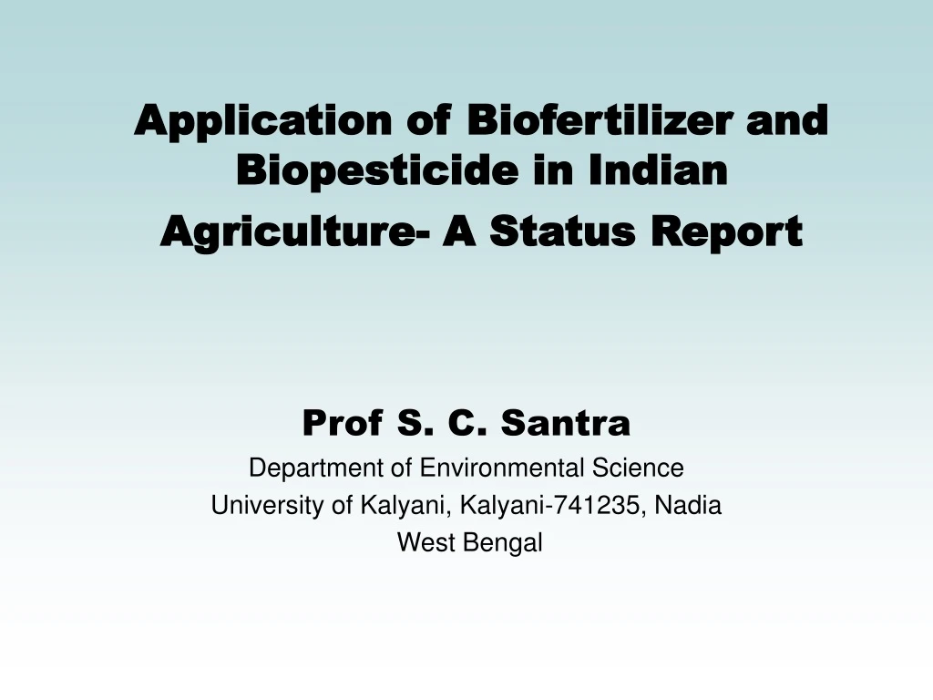 application of biofertilizer and biopesticide in indian agriculture a status report