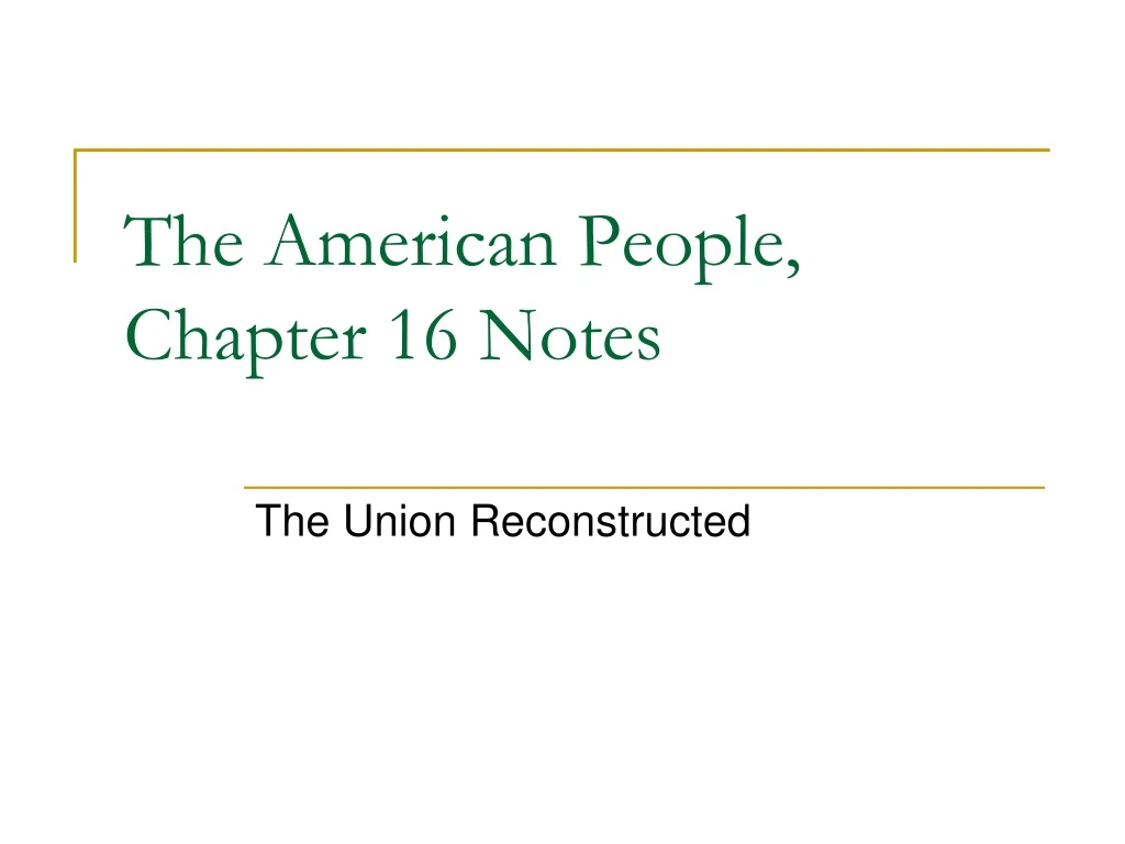 the american people chapter 16 notes