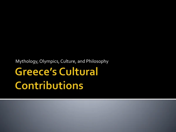 Greece’s Cultural Contributions