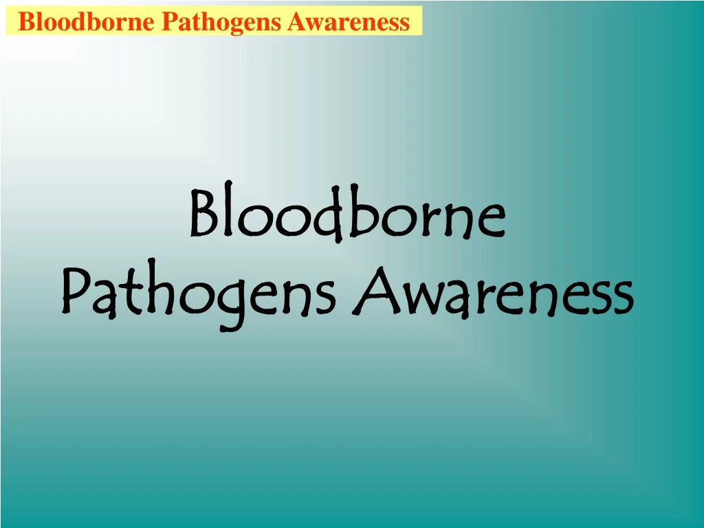 bloodborne pathogens awareness