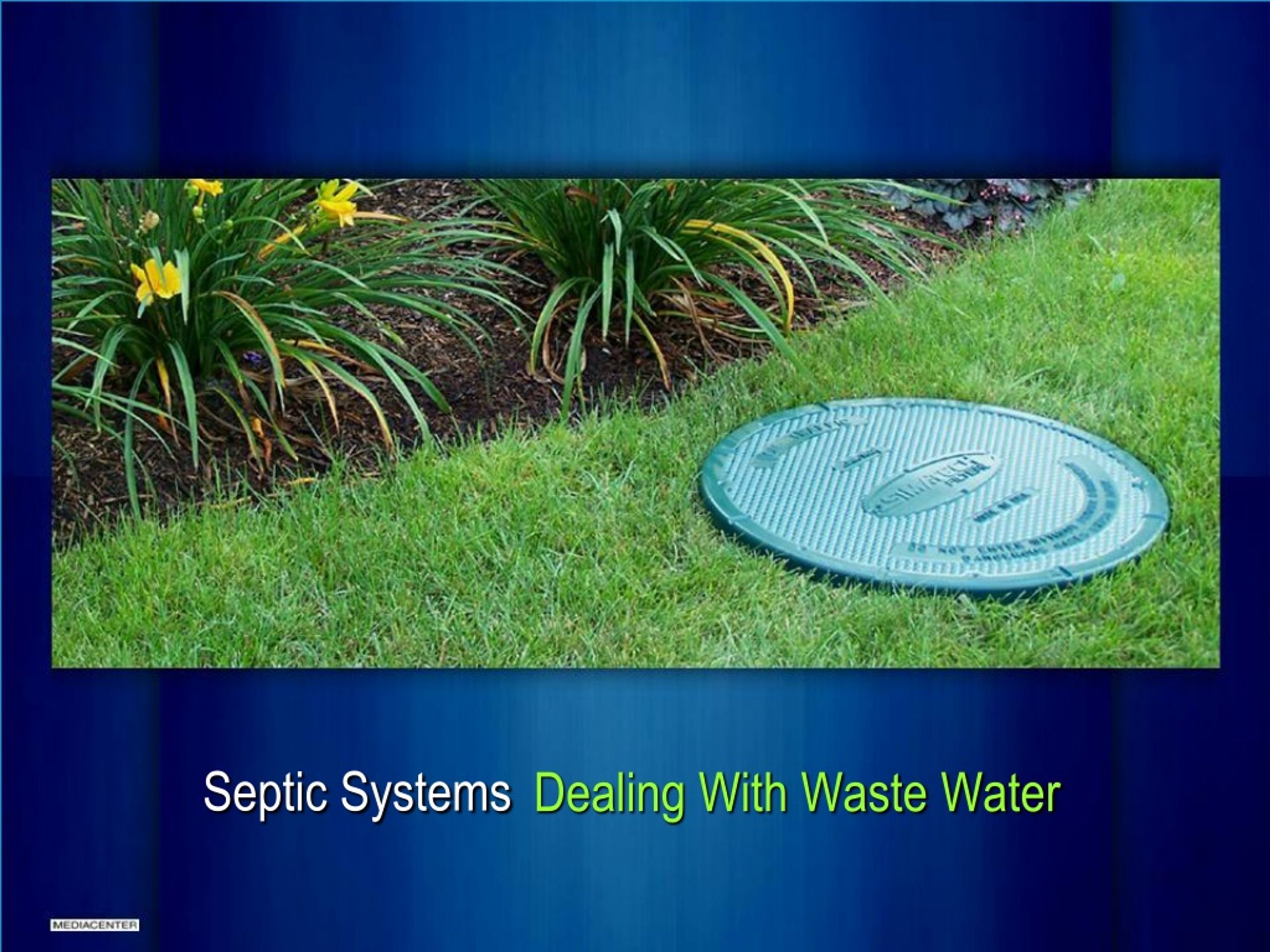 Septic Systems - slide 1