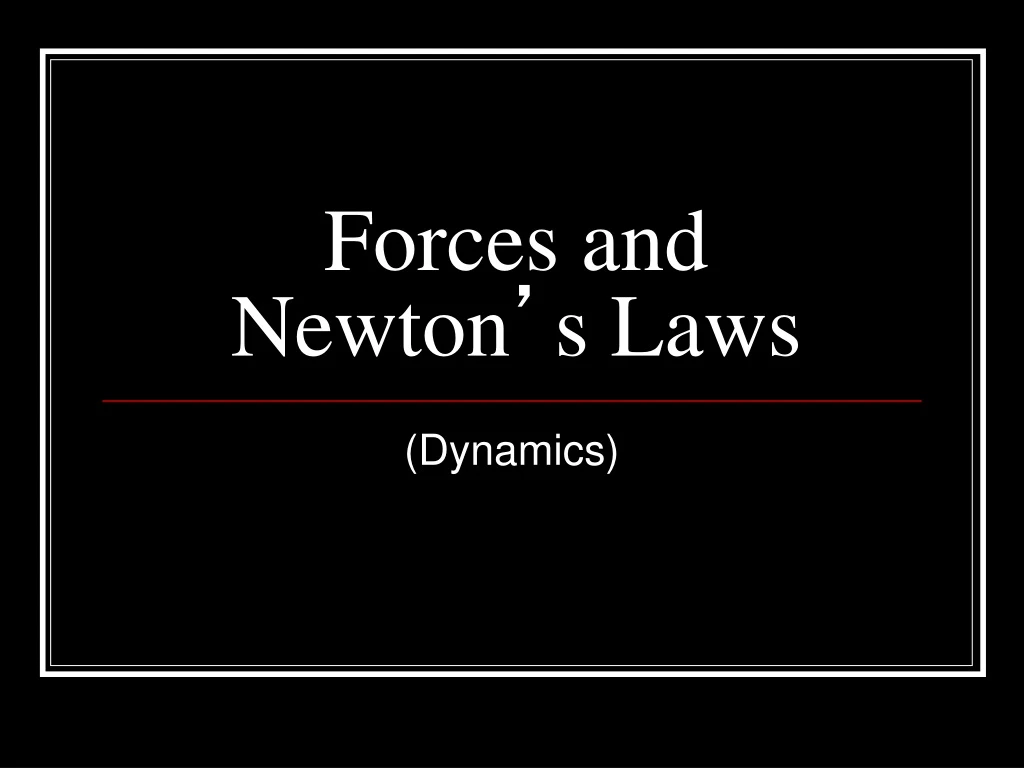 forces and newton s laws