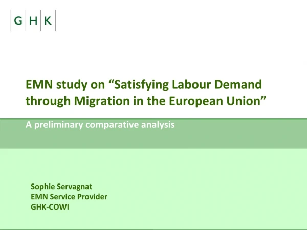 EMN study on “Satisfying Labour Demand through Migration in the European Union”