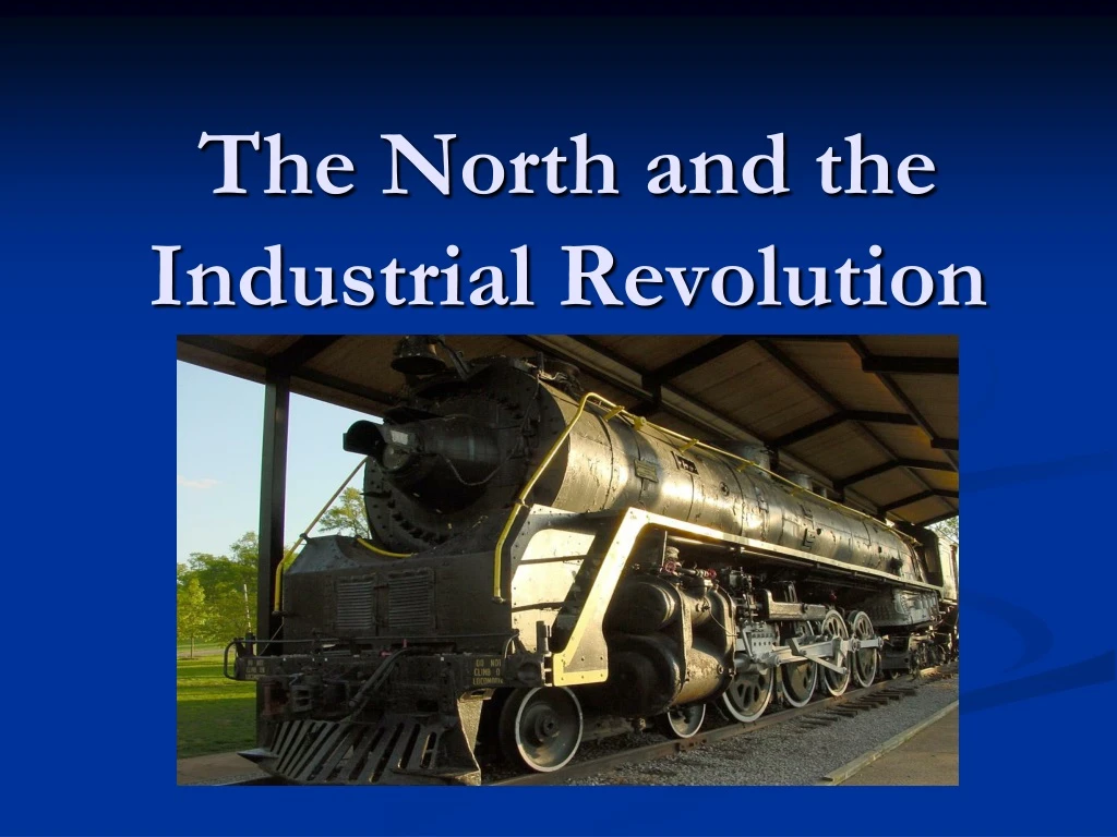 the north and the industrial revolution