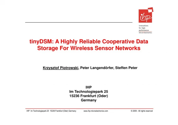 tinyDSM: A Highly Reliable Cooperative Data Storage For Wireless Sensor Networks