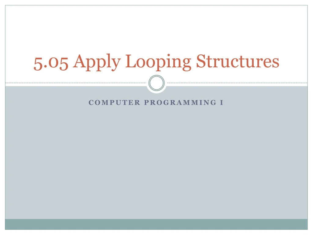 5 05 apply looping structures