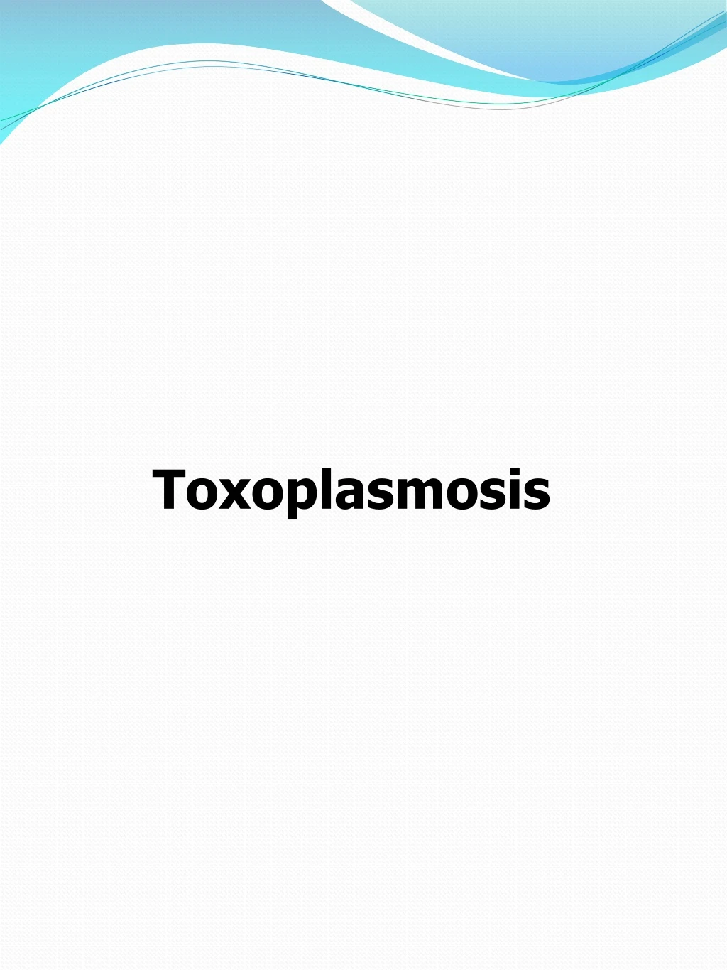 toxoplasmosis