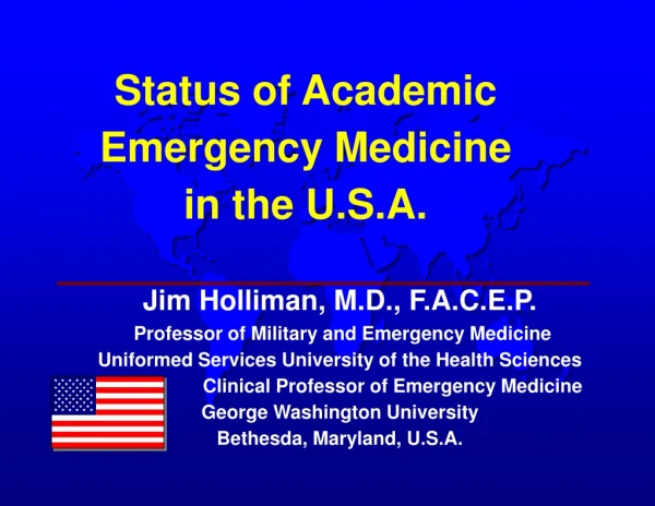 Status of Academic Emergency Medicine       in the U.S.A .
