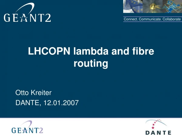 LHCOPN lambda and fibre routing