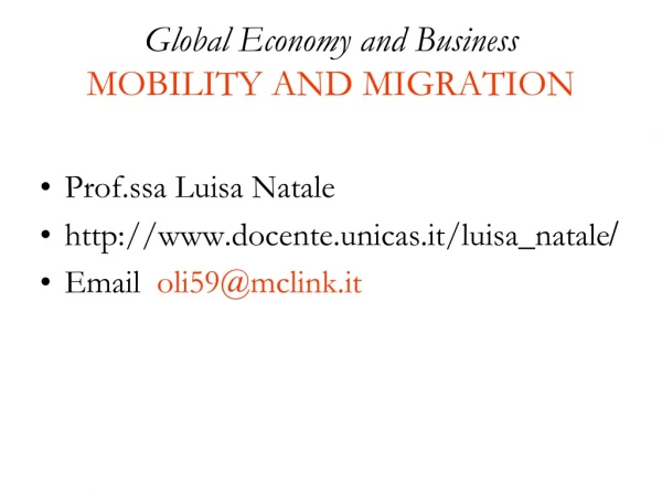 Global Economy and Business MOBILITY AND MIGRATION