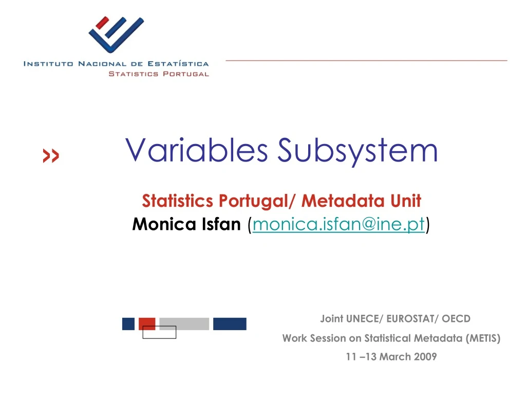 statistics portugal metadata unit monica isfan monica isfan@ine pt