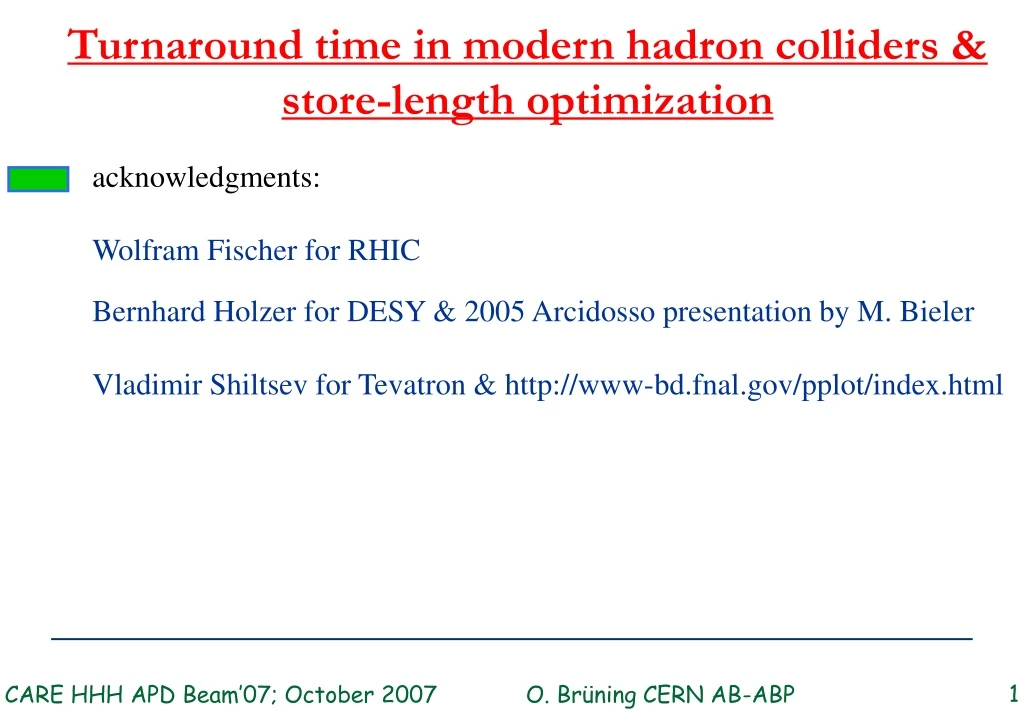 turnaround time in modern hadron colliders store length optimization