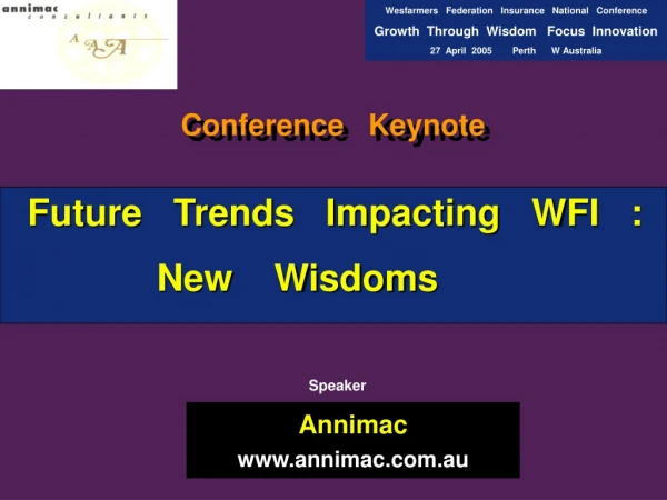 Future   Trends   Impacting   WFI   :  New    Wisdoms