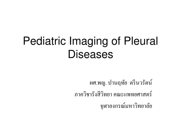 Pediatric Imaging of Pleural Diseases