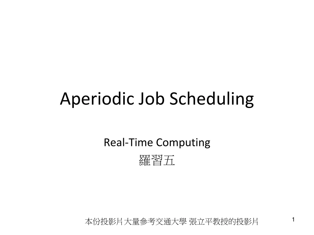 aperiodic job scheduling